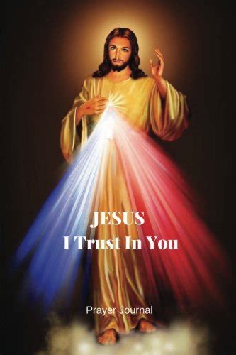 Buy Jesus I Trust In You: Prayer Journal Book Online at Low Prices in ...