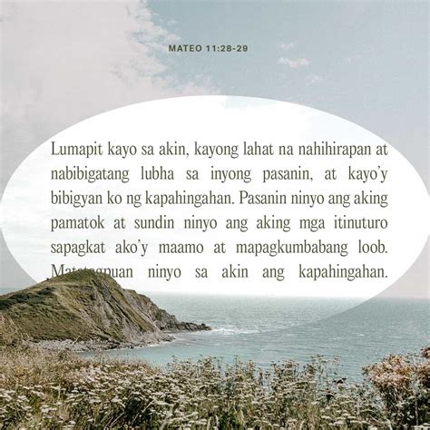Mateo 11:28-30 “Lumapit kayo sa akin, kayong lahat na nahihirapan at ...