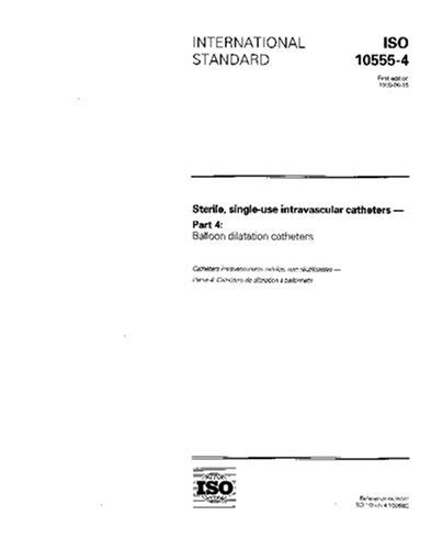 ISO 10555-4:1996, Sterile, single-use intravascular catheters - Part 4 ...