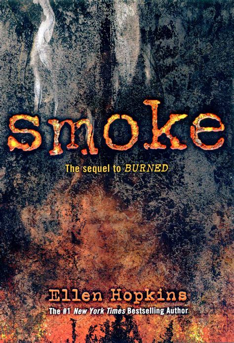 Smoke | Book by Ellen Hopkins | Official Publisher Page | Simon & Schuster