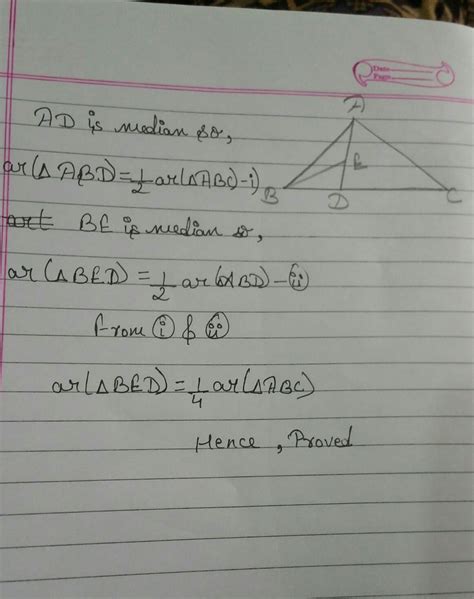 in a triangle ABC,E is the midpoint of median AD. Show that area of BED ...