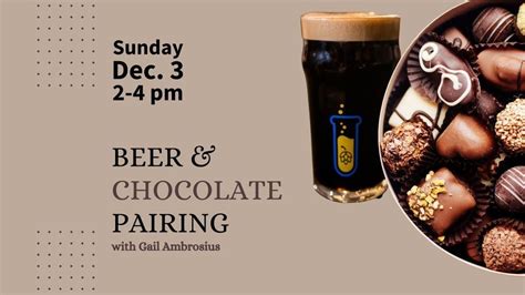Beer and Chocolate Pairing with Gail Ambrosius, Delta Beer Lab ...