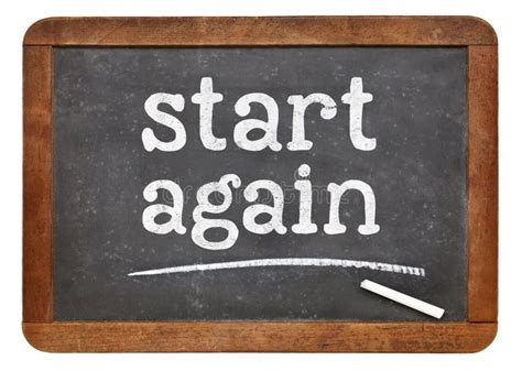 Start Again Blackboard Sign Stock Image - Image of reminder, blackboard ...