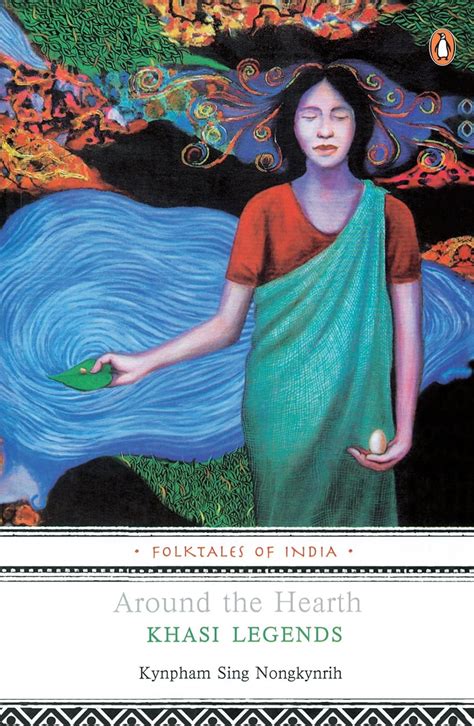 Around the Hearth: Khasi Legends (Folktales of India) eBook ...