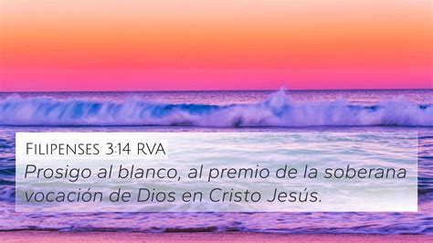 Filipenses 3:14 RVA 4K Wallpaper - Prosigo al blanco, al premio de la ...