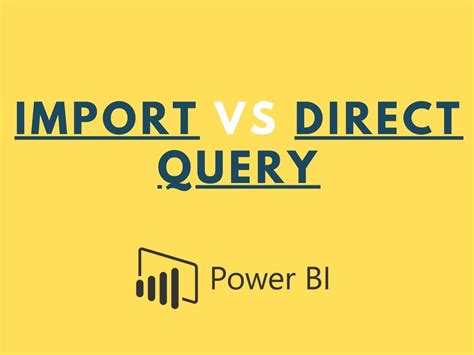Rezultat imagine pentru Power BI DirectQuery vs Import Mode