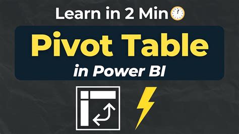 Image result for How to Create Pivot Table in Power Bi