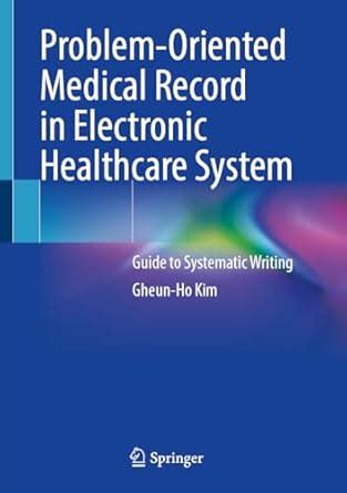 Buy Problem-Oriented Medical Record in Electronic Healthcare System ...