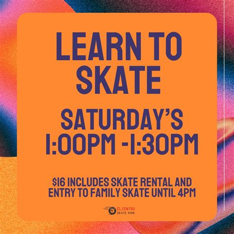El Centro Skate Rink | Enhance your skating skills with our top-notch ...