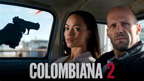 Colombiana 2 (2025) - Pierwszy zwiastun | Zoe Saldana, Jason Statham ...