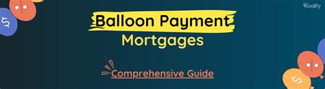 What Is a Balloon Payment Mortgage? Definition & How It Works