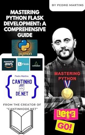 Python Flask Development: A Comprehensive Guide (Master Python) eBook ...