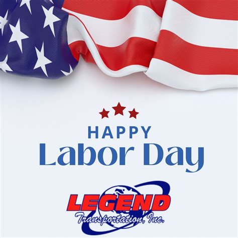 #laborday #teamlegend #thankyou #logistics #trucking | New Legend Inc.