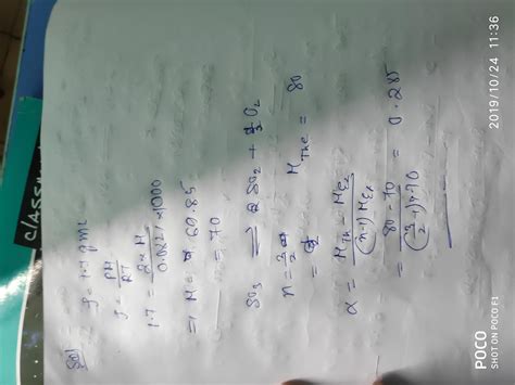 At 627°C and 1 atm SO3 is partially dissociated into SO2 and O2. The ...