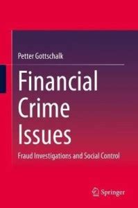 Financial Crime Issues: Buy Financial Crime Issues by Gottschalk Petter ...