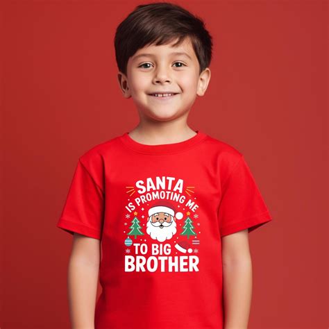 Christmas Big Brother Announcement Toddler T-shirt, Santa Promoting Me ...
