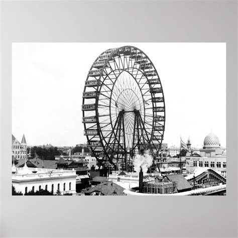 1893 FIRST FERRIS WHEEL - CHICAGO WORLDS FAIR POSTER | Zazzle