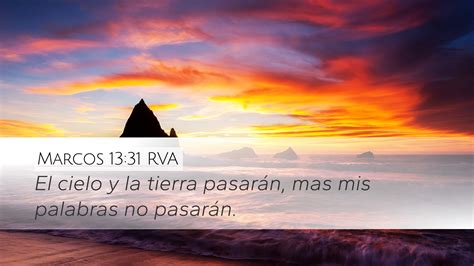 Marcos 13:31 RVA Desktop Wallpaper - El cielo y la tierra pasarán, mas ...