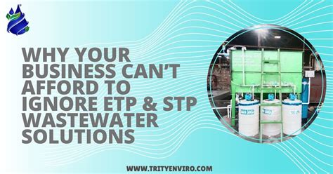 Why ETP & STP Wastewater Solutions are Crucial for Business Success