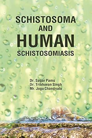 Buy Schistosoma and Human Schistosomiasis Book Online at Low Prices in ...