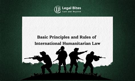 Basic Principles and Rules of International Humanitarian Law