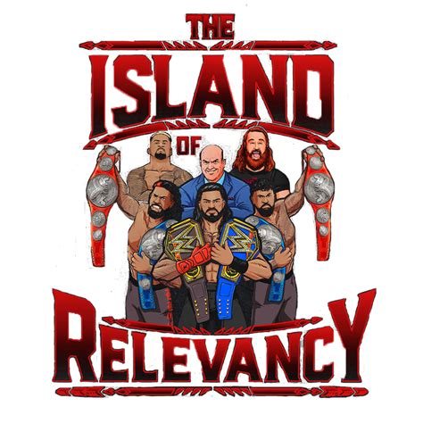 Roman Reigns Island of Relevancy logo by yunus46646 on DeviantArt