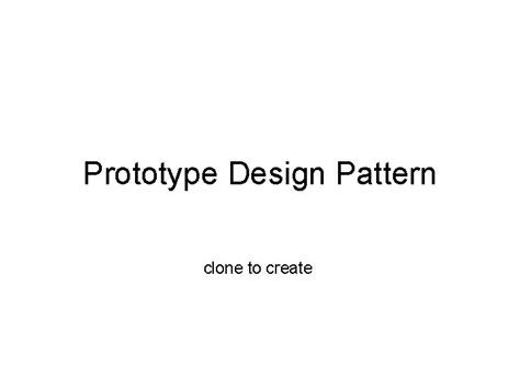 Image result for Prototype Design Pattern Example