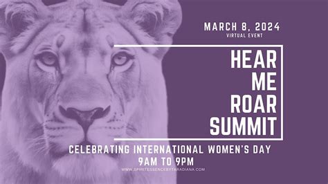 Hear Me Roar- Celebrating International Womens Day, March 8 2024 ...