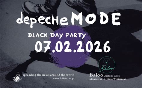 DEPECHE MODE black day party - 07.02.2026 - Baloo , Baloo Zielona Góra ...