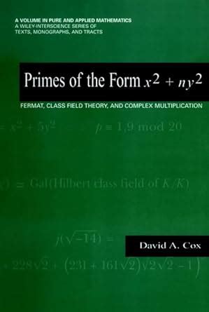 Buy Primes of the Form x2 + ny2: Fermat, Class Field Theory, and ...