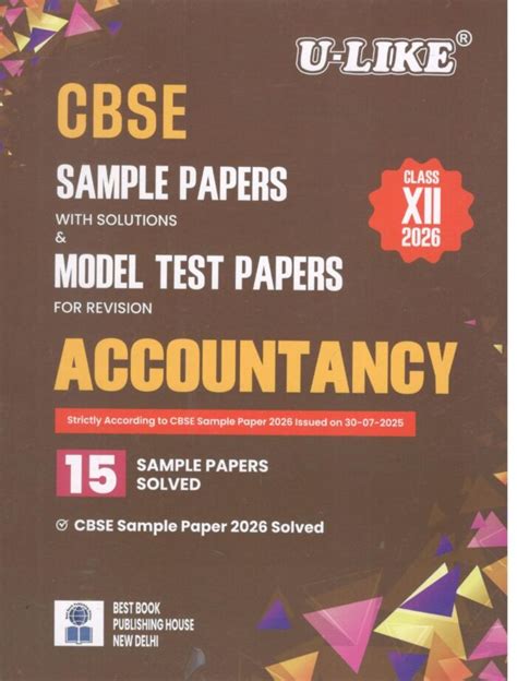 CBSE U-like Class 12 Accountancy 15 Sample papers with solution and Mo ...