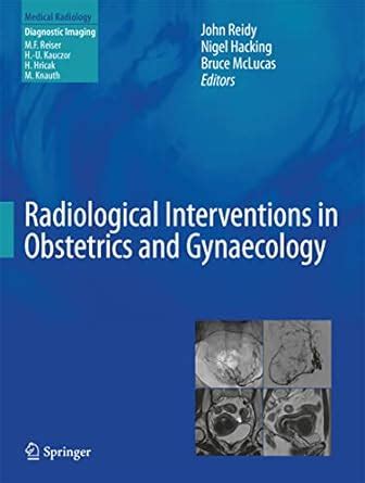 Buy Radiological Interventions in Obstetrics and Gynaecology Book ...