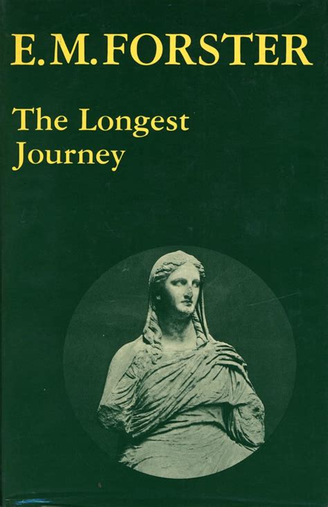 The Longest Journey: Vol 2 (The Abinger Edition) : Forster, E. M ...
