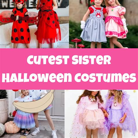 21 Best Sister Halloween Costumes for Kids.