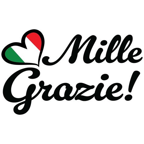 Italian Mille Grazie Italian Thank You, A Thousand Times Thank You ...