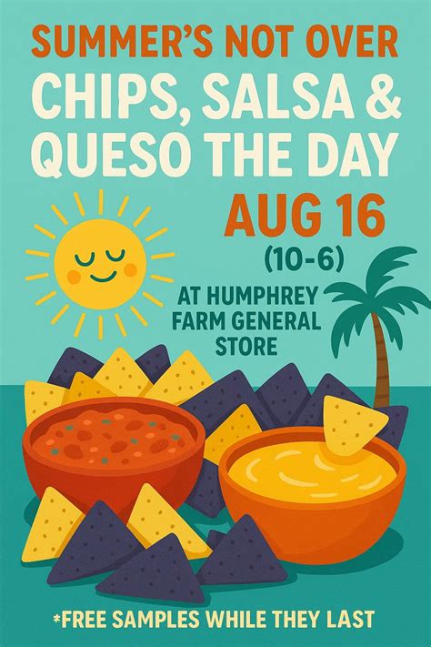 Summers Not Over Yet - Salsa and Chips and Queso the Day! , 859 Freedom ...