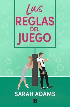 LAS REGLAS DEL JUEGO | Sarah Adams | B | Casa del Libro