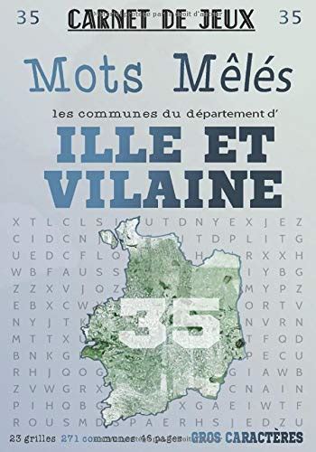 Buy Carnet de Jeux: Mots Mêlés Les Communes de l' Ille-et-Vilaine ...