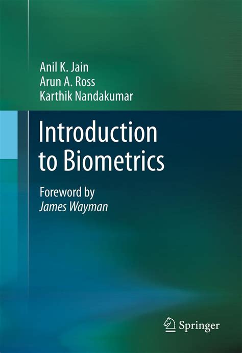 Introduction to Biometrics eBook : Jain, Anil K., Ross, Arun A ...