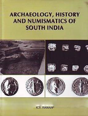 Buy Archaelogy, History and Numismatics of South India Book Online at ...