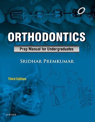 Orthodontics: Preparatory Manual for Undergraduates- E Book eBook ...