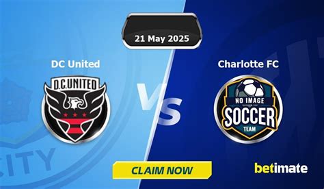 DC United vs Charlotte FC Predictions | Expert Betting Tips & Stats 21 ...