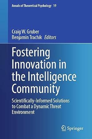 Buy Fostering Innovation in the Intelligence Community: Scientifically ...
