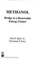 Buy Methanol: Bridge to a Renewable Energy Future Book Online at Low ...