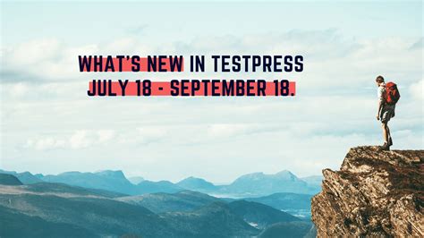 What's new in Testpress Online Exam Software : July 18 - September 18