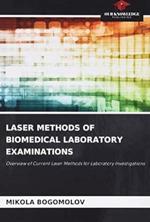 LASER METHODS OF BIOMEDICAL LABORATORY EXAMINATIONS : Amazon.in: Books