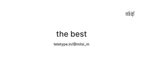 the best — Teletype