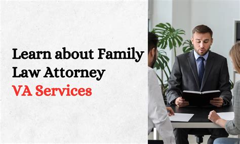 Learn about Family Law Attorney VA Services