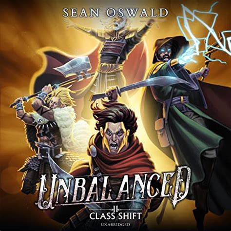 Unbalanced: A LitRPG Adventure (The Class Shift Series, Book 2) (Audio ...