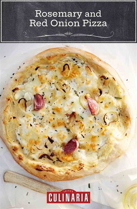 Rosemary Red Onion Pizza – Leite's Culinaria